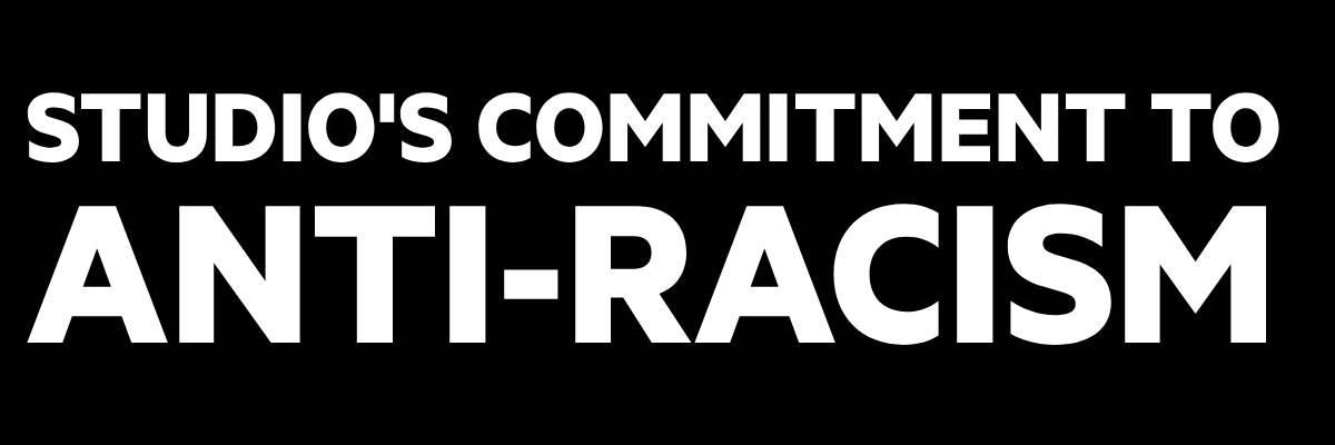 studio's commitment to anti-racism